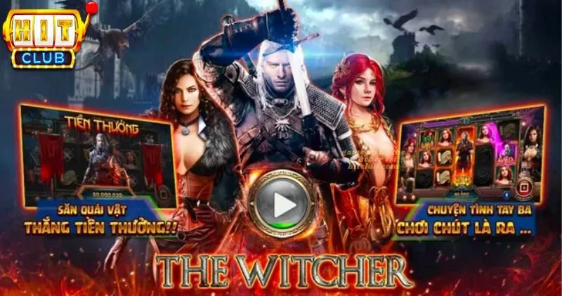 Các tính năng nổi bật trong game nổ hũ The Witcher HitClub, Geralt Wild và Song Kiếm Jackpot